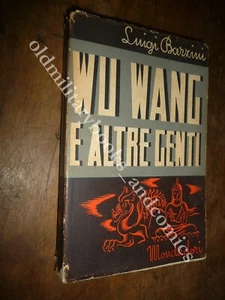 WU WANG E ALTRE GENTI LUIGI BARZINI CINA - Picture 1 of 2