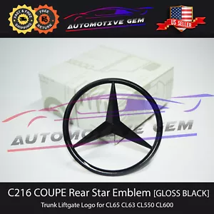 C216 Mercedes GLOSS BLACK Star Emblem Rear Trunk Lid Logo Badge AMG CL63 CL550 - Picture 1 of 1