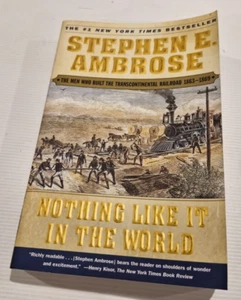 Nothing Like It in the World de Stephen E. Ambrose (2001, tapa dura) Historia - Imagen 1 de 10