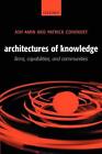 Architectures Of Knowledge Firms Capabilities And Communities By Ash Amin En