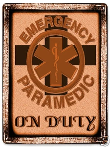 PARAMEDIC METAL sign hospital MEDICAL ambulance ER VINTAGE style gift art 329 - Picture 1 of 2