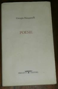 Giorgio MANGANELLI - POESIE - PRIMA EDIZIONE - Crocetti Editore 2006 - Picture 1 of 7