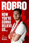 Andy Robertson Robbo: Now You're Gonna Believe Us (Paperback) (Uk Import)