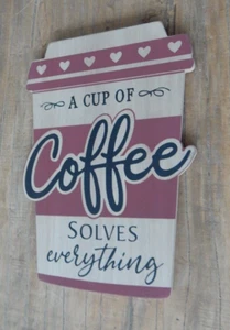 EINE TASSE KAFFEE LÖST ALLES Schild rustikal Holzstil Home Café Café - Bild 1 von 5