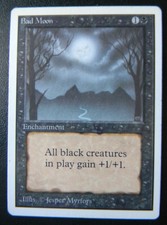 BAD MOON : UNLIMITED : MTG : 1993 : VERY FINE : SEE PHOTO'S