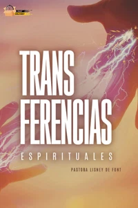 Transferencias Espirituales (Spanish Edition) - Imagen 1 de 12