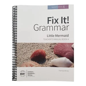 Fix It! Grammar Little Mermaid Teacher's Guide Pamela White IEW Homeschool - Picture 1 of 3