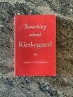 Something About Kierkegaard by David F. Swenson VTG PB