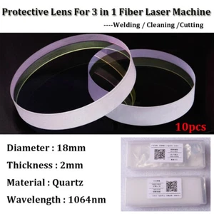 10pcs Protective Lens For 3 in 1Fiber Laser Welding Machine D18 T2 Quartz 1064nm - Picture 1 of 3
