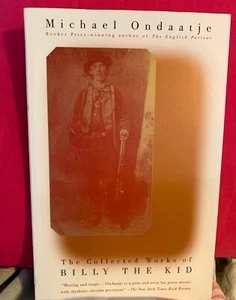 Las obras coleccionadas de Bill el Niño ~ Michael Ondaatje. sc SIN leer AQUÍ en MELB - Imagen 1 de 4