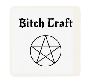 Bitch Craft - Pentacle Funny Novelty Glossy Mug Square Hardboard Coaster 9x9 cm - Bild 1 von 1