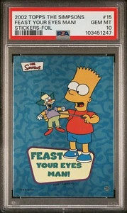 2002 SIMPSONS STICKERS **FOIL** BART FEAST YOUR EYES #15 | PSA 10 GEM MINT POP 2 - Picture 1 of 5