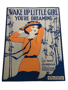 Wake Up Little Girl You Are Dreaming Music Sheet by Joe Burke 1921 Leo Feist Vtg - Picture 1 of 7