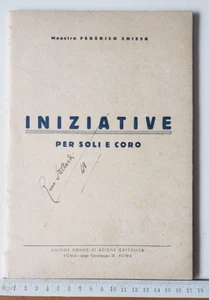 Maestro Federico Chiesa - ""Iniziative"" per soli e coro (partitura musicale) - Foto 1 di 3