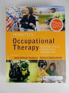 Pedretti's Occupational Therapy: Practice Skills for Physical Dysfunct - GOOD - Bild 1 von 5