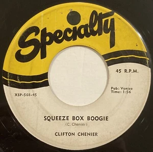 Clifton Chenier – Squeeze Box Boogie / The Cat's Dreamin' – Specialty – XSP-568 - Picture 1 of 4