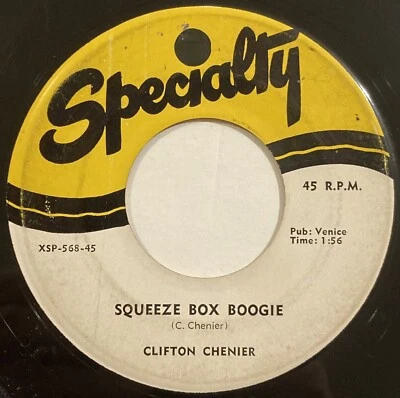 Clifton Chenier – Squeeze Box Boogie / The Cat's Dreamin' – Specialty – XSP-568 - Image 1 of 4