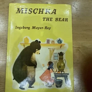 Vintage Book - Mischka The Bear (Ingeborg Meyer-Rey) - Picture 1 of 8