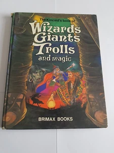 The Kincaid's Book Of Wizards Giants Trolls & Magic Brimax Books Hard Cover 1980 - Bild 1 von 8