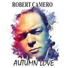 Robert Camero Autumn Love - Maxi 45T