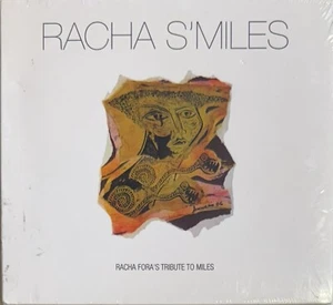 Racha S’miles - Racha Fora’s Tribute To Miles (CD, 2015 A No Ne) New Sealed Jazz - Picture 1 of 2