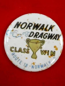 NORWALK DRAGWAY CLASS WIN TIN PIN BACK 2" - Picture 1 of 2