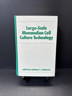 Large-Scale Mammalian Cell Culture Technology By Anthony S. Lubiniecki - Image 1 of 4