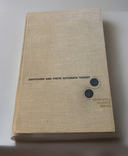 SWITCHING & FINITE AUTOMATA THEORY 1st Ed. (COMPUTER/Kohavi - Hardcover ...