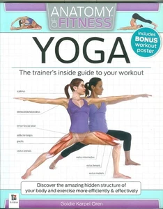 Anatomy of Fitness-Mind-Body-Spirit-Health-Yoga-Trainer's Inside Workout Guide! - Foto 1 di 1