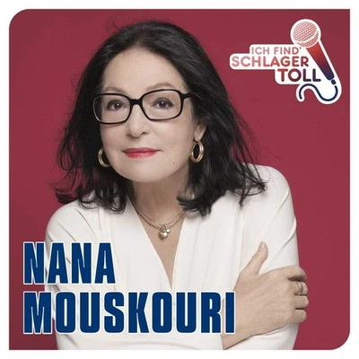 Nana Mouskouri Ich Find' Schlager Toll (Das Beste) (CD) - Image 1 of 2