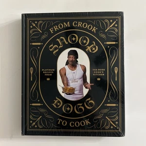 From Crook to Cook: Platinum Recipes from Tha Boss Dogg's Kitchen - NEW SEALED - Picture 1 of 2