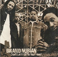 BRAND NUBIAN - Don't Let It Go To Your Head / Return - CD - Single