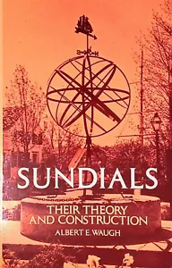 Sundials - Their Theory & Construction, 100+ illustrations, New! Free Shipping! - Foto 1 di 11
