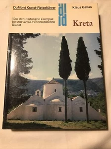 Kreta : von d. Anfängen Europas bis zur kreto-venezian. Kunst. DuMont-Dokumente - Bild 1 von 1
