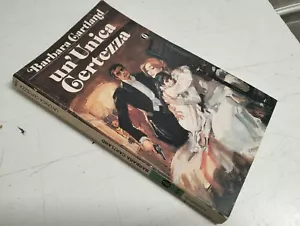 OSCAR MONDADORI # 1510-BARBARA CARTLAND-ONE CERTAINTY-1st ED 1982-RS13 - Picture 1 of 1