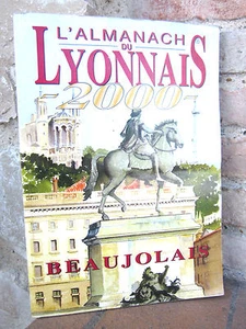 Almanach du Lyonnais Beaujolais 2000 - Foto 1 di 1