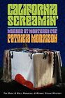 California Screamin by Morrison, Patricia, Fabrycznie nowy, Darmowa wysyłka w USA