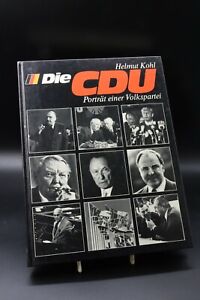 Helmut Kohl - Die CDU. Porträt einer Volkspartei #signiert von Kohl #Autogramm