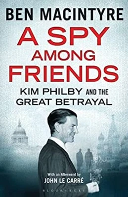 A Spy among Friends : Kim Philby and the Great Betrayal Ben Macin Foto 1 de 2