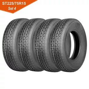Set 4 ST225/75R15 Trailer Tires 10PR ST 225 75 15 Load Range E Radial Heavy Duty - Picture 1 of 11