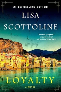 Loyalty: A Novel by Lisa Scottoline Random House Large Print (Paperback, 2023) - Picture 1 of 2