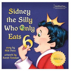 Mw Penn Sidney The Silly Who Only Eats 6 (Poche)