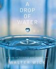 A Drop Of Water Book Of Science And Wonder By Walter Wick (1997, Hardcover)