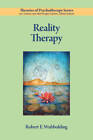 Reality Therapy (Theories of Psychotherapy) - Paperback - GOOD