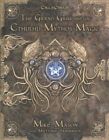 Grand Grimoire of Cthulu Mythos Magic by Mike Mason 9781568824055 | Brand New
