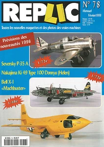 REPLIC N°78 SEVERSKY P-35 A/NAKAJIMA KI 49 TYPE 100 DONRYU/BELL X-1 "MACHBUSTER" - Imagen 1 de 2