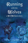 Calee M Lee Running With The Wolves (Poche) Wolfwalker Readers