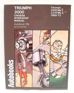 Autobooks Autobook 1969-73 Triumph 2000 Mk2 2.5 PI Mk2 Owners Workshop Manual - Bild 1 von 12