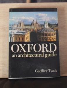 Oxford: Ein Architekturführer / Tyack, Geoffrey - Bild 1 von 5