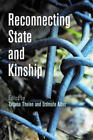 Tatjana Thelen Reconnecting State and Kinship (Hardback) (UK IMPORT)